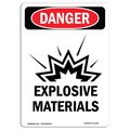 Signmission Safety Sign, OSHA Danger, 10" Height, Rigid Plastic, Explosive Materials, Portrait OS-DS-P-710-V-1210